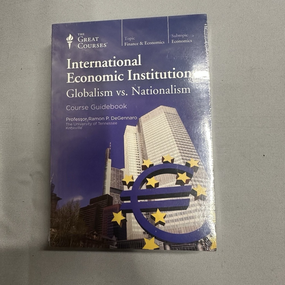 Intl. Economic Institutions Globalism vs. Nationalism Great Courses DVD & Book